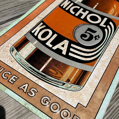 1930s Nichol Kola Cola Vertical Metal Advertising Sign Taste