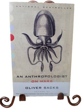 An Anthropologist on Mars : Seven Paradoxical Tales by Oliver Sacks 1995 PB