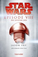 Jason Fry / Star Wars(Tm) - Die Letzten Jedi / 9783734163586
