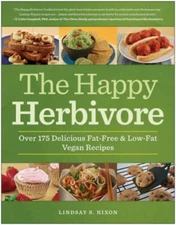 The Happy Herbivore Cookbook: Over 175 Delicious Fat-Free and Low-Fat Veg - GOOD