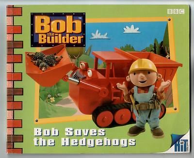 Bob the Builder: Bob Saves the Hedgeh, Like New Book