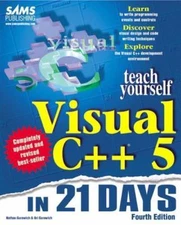 Sams Teach Yourself Visual C++ 5 in 21 Days, Fourth Edition Gurewich, Ori, Gure