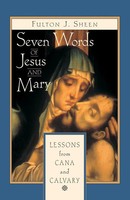 Fulton J. Sheen | Seven Words Of Jesus And Mary | Taschenbuch | Englisch (2001)