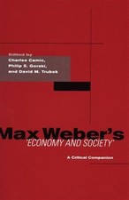 Max Webers Economy And Society : A Critical C...