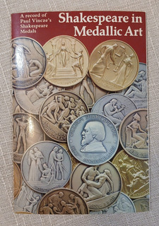 Shakespeare in Medallic Art Paul Vincze's Shakespeare Medals (1982 book)