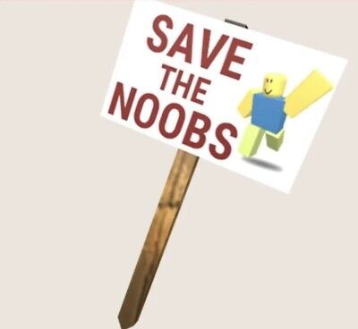 ROBLOX Save The Noobs Protest Sign Code ONLY Immediate Delivery