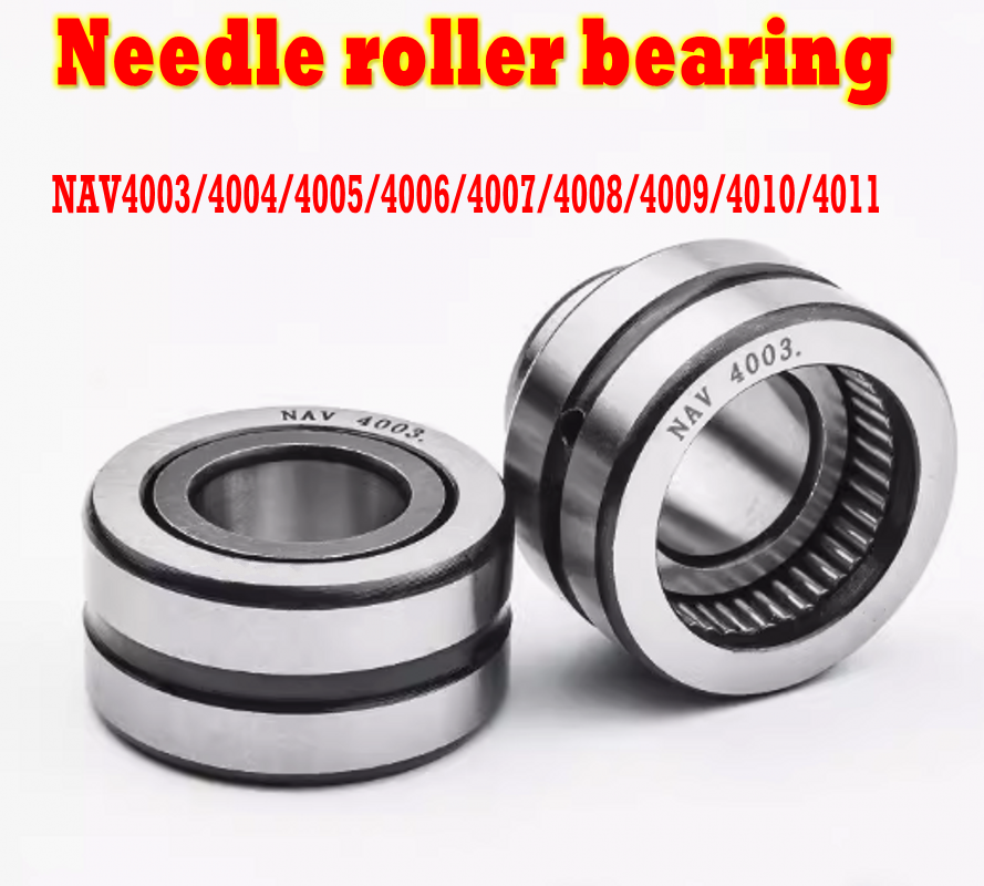 1pcs Needle roller bearing NAV4003 4004/4005/4006/4007/4008/4009