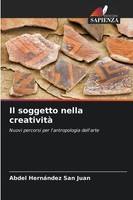 Il Soggetto Nella Creatività Abdel HernáNdez San Juan Taschenbuch Italienisch