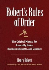 ROBERT'S RULES OF ORDER: THE ORIGINAL MANUAL FOR ASSEMBLY By Henry Robert Mint