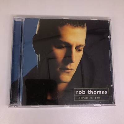 Something to Be by Rob Thomas (CD) 75678372322| eBay