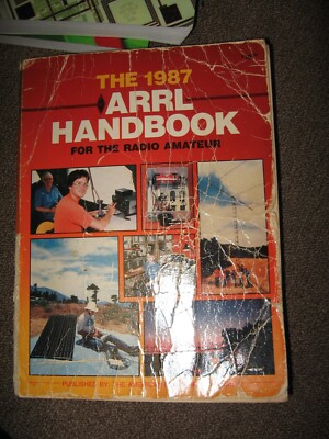 The 1987 ARRL Handbook for the Radio Amateur by The American Radio (PB, Wilson)