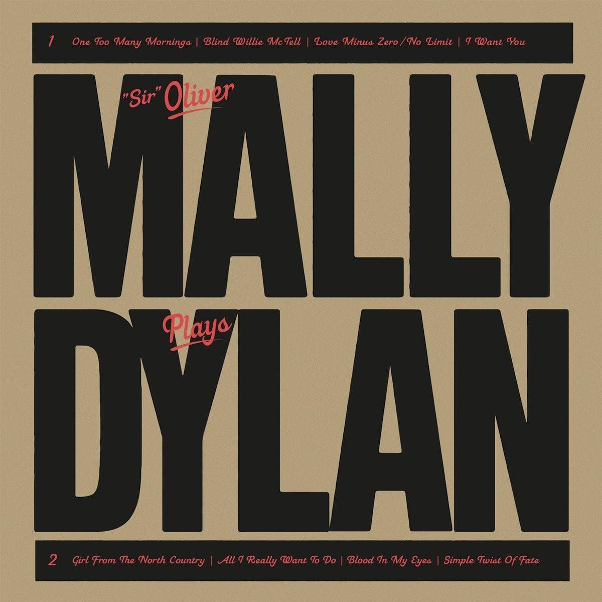 Sir" Mally Plays Dylan