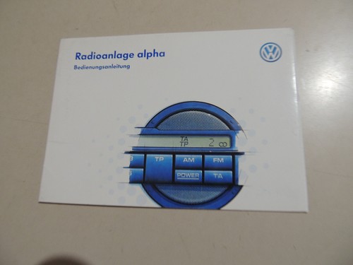 07.1996 VW Cassetten  Radio alpha Bedienungs Betriebsanleitung Bordbuch