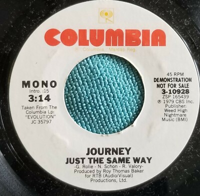 Journey ''Just The Same Way (Mono)/ Just The Same Way (stereo)'' VG+ Promo