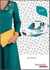 Bernina Bernette Deco B79 Sewing Machine Instructions Manual Reprint