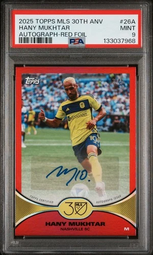 2025 Topps MLS 30TH ANNIVERSARY COLLECTION AUTO-RED FOIL HANY MUKHTAR 3/5 PSA 9