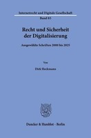 Recht Und Sicherheit Der Digitalisierung Dirk Heckmann