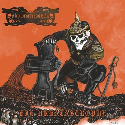 Kanonenfieber Die Urkatastrophe (Vinyl)