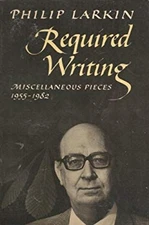 Required Writing : Miscellaneous Pieces, 1955-1982 Paperback Phil