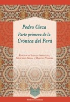 Parte Primera De La CróNica Del Perú / Pedro Cieza Martina Vinatea