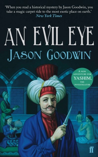 An Evil Eye by Jason Goodwin (Paperback Book)