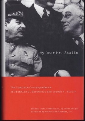 My Dear Mr Stalin   The Complete Corr..., Butler, Susan