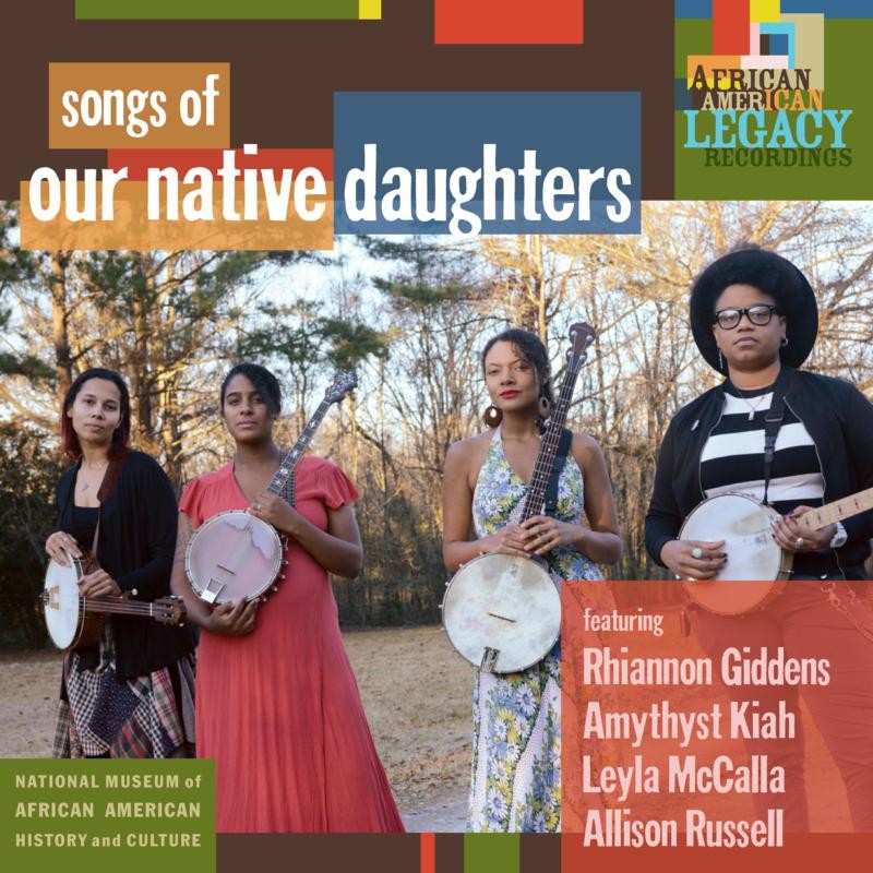 Our Native Daughters Songs of Our Native Daughters (Indie Exclusive) LP Vinyl