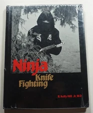 Ninja Knife Fighting 1985 Hill Martial Arts Guide Techniques NEW SEALED HCDJ