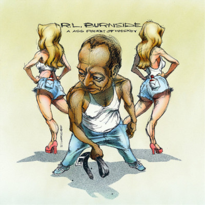 R.L. Burnside A Ass Pocket of Whiskey (CD) Album