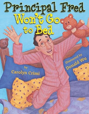 Principal Fred Won't Go to Bed, Crimi, Carolyn