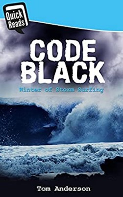 Code Black: Winter of Storm Surfing Taschenbuch Tom Anderson