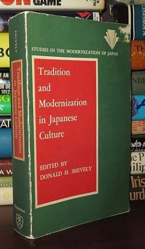 Tradition and Modernization in〜 Tradition and Modernization in Japanese Culture (Studies in the