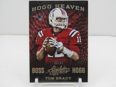 TOM BRADY 2013 ABSOLUTE HOGG HEAVEN BOSS HOGG #90/99! NEW ENGLAND PATRIOTS!!