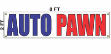 AUTO PAWN Banner Sign 2x8 for Business Pawn Shop Building Store Car lot Garage