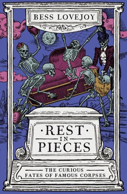 Rest in Pieces by Bess Lovejoy (Paperback Book)