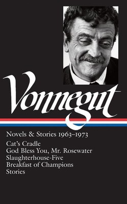 Kurt Vonnegut: Novels & Stories 1963-1973 (LOA #216): Cat's Cradle / Rosewater /