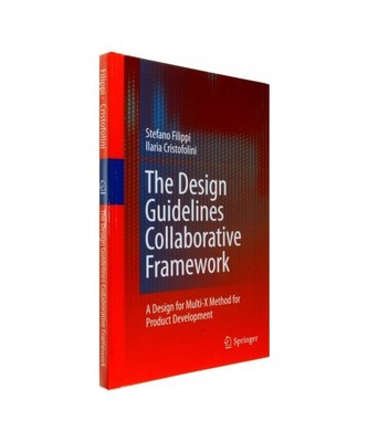 The Design Guidelines Collaborative Framework: A Design for Multi-X Method for P