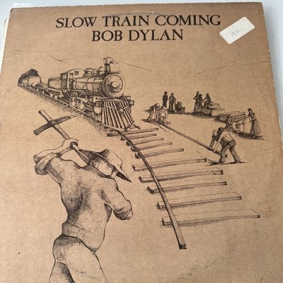 Bob Dylan Vinyl LP Schallplatte Slow Train Coming