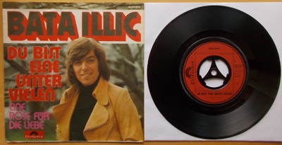 Bata ILLIC Du bist eine unter vielen Eine Rose für die Polydor Records 2041 619
