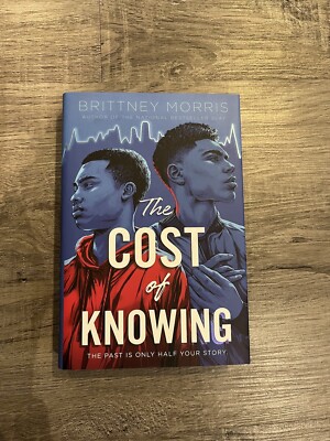 The Cost of Knowing Novel by Brittney Morris BRAND NEW