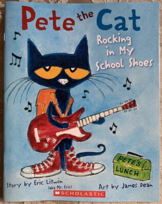 Pete the Cat Rocking in my School Shoes By Eric Litwin -Paperback