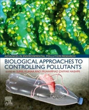 Biological Approaches to Controlling Pollutants Kumar Hashmi Paperback