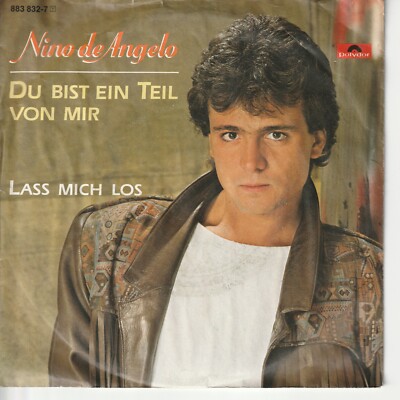 Nino de Angelo   Du bist ein Teil von mir   Las mich los     1986   7 -Single