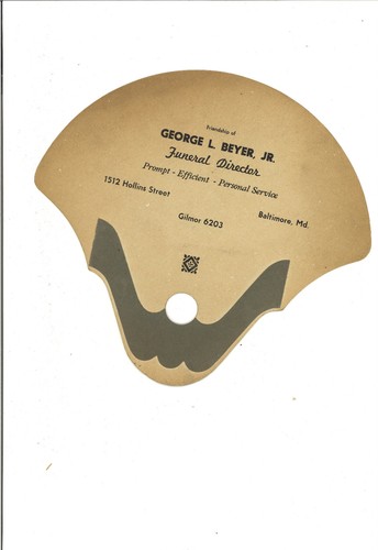 Funeral Parlor Fan- George Beyer Funeral Director 1512 Hollins St. Baltimore