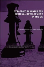 Strategic Planning for Regional Development in the UK: A Review of Principles an