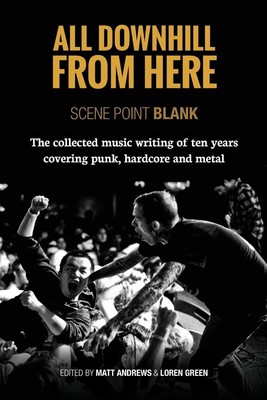 All Downhill From Here Scene Point Blank Matt Andrews (u. a.) Taschenbuch 2014