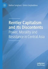 Rentier Capitalism and Its Discontents: Power, Morality and Resistance in: New