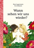 Wann Sehen Wir Uns Wieder? | Rose Lagercrantz | Buch | Dunne-Reihe | 160 S.