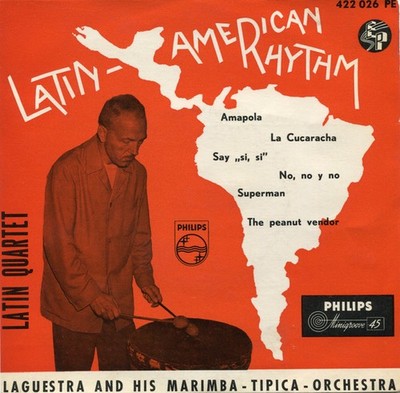 Laguestra And His Marimba-Tipica-Orchestra / Latin Quartet - Latin-American R...