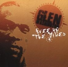 Free Up the Vibes von Washington,Glen, Washington, Glen | CD | Zustand gut